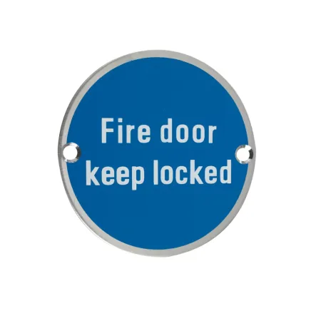 Zoo Hardware Fire Door Keep Locked - 76mm dia - Satin Stainless