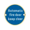 Zoo Hardware Automatic Fire Door Keep Clear - 76mm dia - PVD Satin Brass