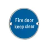 Zoo Hardware Fire Door Keep Clear - 76mm dia - Satin Stainless
