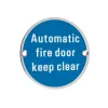 Zoo Hardware Automatic Fire Door Keep Clear - 76mm dia - Stainless Steel